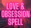 Love obsession spell